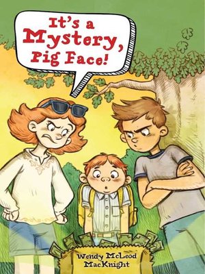 cover image of It's a Mystery, Pig Face!